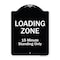 Signmission Designer Series-Loading Zone 15 Minutes Standing Only, 24" x 18", BW-1824-9833 A-DES-BW-1824-9833 - alternate 1